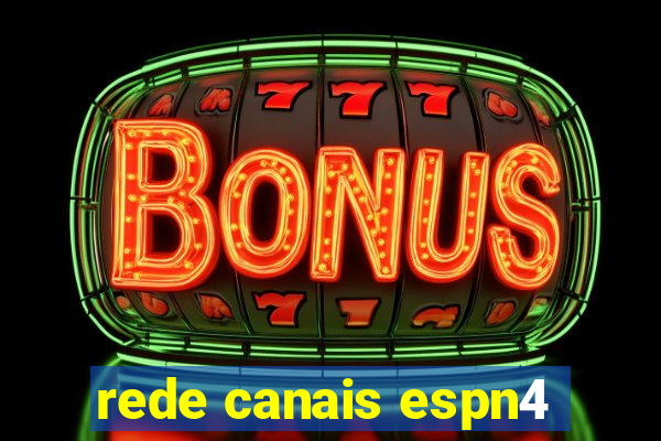 rede canais espn4